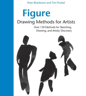 خرید و دانلود نسخه کامل کتاب Figure Drawing Methods for Artists: Over 130 Methods for Sketching, Drawing, and Artistic Discovery