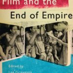 خرید و دانلود نسخه کامل کتاب Film and the End of Empire