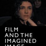 خرید و دانلود نسخه کامل کتاب Film and the Imagined Image