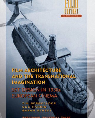 خرید و دانلود نسخه کامل کتاب Film Architecture and the Transnational Imagination: Set Design in 1930s European Cinema (Amsterdam University Press – Film Culture in Transition)