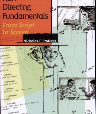 خرید و دانلود نسخه کامل کتاب Film Directing Fundamentals: From Script to Screen