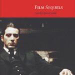 خرید و دانلود نسخه کامل کتاب Film Sequels: Theory and Practice from Hollywood to Bollywood