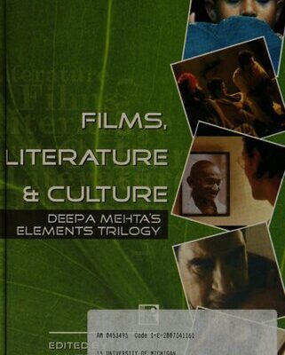 خرید و دانلود نسخه کامل کتاب Films, Literature and Culture: Deepa Mehta’s Elements Trilogy