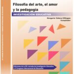 خرید و دانلود نسخه کامل کتاب Filosofía del Arte, el Amor y la Pedagogía
