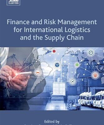 خرید و دانلود نسخه کامل کتاب Finance and Risk Management for International Logistics and the Supply Chain