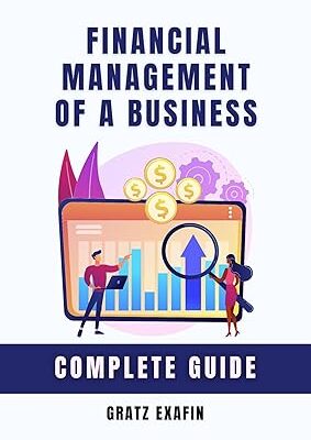 خرید و دانلود نسخه کامل کتاب Financial Management of a Business. Complete Guide – + Pdf