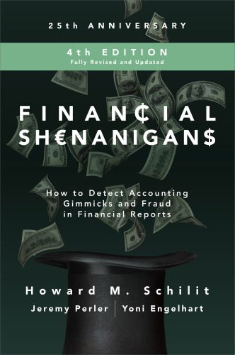 خرید و دانلود نسخه کامل کتاب Financial Shenanigans: How to Detect Accounting Gimmicks and Fraud in Financial Reports_68d5491e384e0.jpeg خرید و دانلود نسخه کامل کتاب Financial Shenanigans: How to Detect Accounting Gimmicks and Fraud in Financial Reports