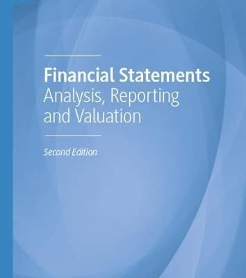 خرید و دانلود نسخه کامل کتاب Financial Statements: Analysis, Reporting and Valuation