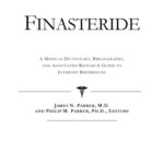 خرید و دانلود نسخه کامل کتاب Finasteride – A Medical Dictionary, Bibliography, and Annotated Research Guide to Internet References