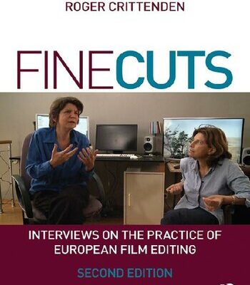 خرید و دانلود نسخه کامل کتاب Fine Cuts: Interviews on the Practice of European Film Editing