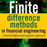 خرید و دانلود نسخه کامل کتاب Finite Difference Methods in Financial Engineering