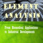 خرید و دانلود نسخه کامل کتاب Finite Element Analysis: From Biomedical Applications to Industrial Developments