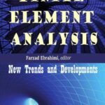 خرید و دانلود نسخه کامل کتاب Finite Element Analysis: New Trends and Developments