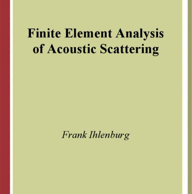 خرید و دانلود نسخه کامل کتاب Finite Element Analysis of Acoustic Scattering