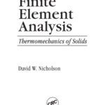 خرید و دانلود نسخه کامل کتاب Finite Element Analysis: Thermomechanics of Solids