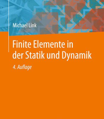 خرید و دانلود نسخه کامل کتاب Finite Elemente in der Statik und Dynamik