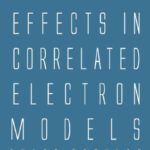 خرید و دانلود نسخه کامل کتاب Finite size effects in correlated electron models: exact results