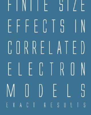 خرید و دانلود نسخه کامل کتاب Finite size effects in correlated electron models: exact results