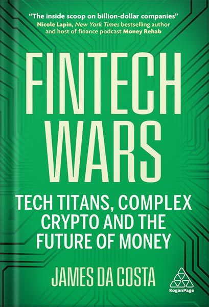 خرید و دانلود نسخه کامل کتاب Fintech Wars: Tech Titans, Complex Crypto and the Future of Money – THE SUNDAY TIMES BESTSELLER by James da Costa_68beedbd2c9ab.jpeg خرید و دانلود نسخه کامل کتاب Fintech Wars: Tech Titans, Complex Crypto and the Future of Money – THE SUNDAY TIMES BESTSELLER by James da Costa