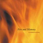 خرید و دانلود نسخه کامل کتاب Fire and Memory: On Architecture and Energy