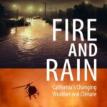 خرید و دانلود نسخه کامل کتاب Fire and Rain : California’s Changing Weather and Climate