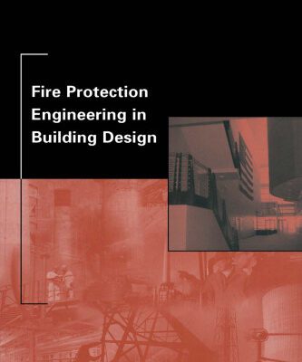 خرید و دانلود نسخه کامل کتاب Fire Protection Engineering in Building Design, First Edition (Plant Engineering)