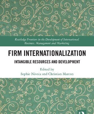 خرید و دانلود نسخه کامل کتاب Firm Internationalization: Intangible Resources and Development