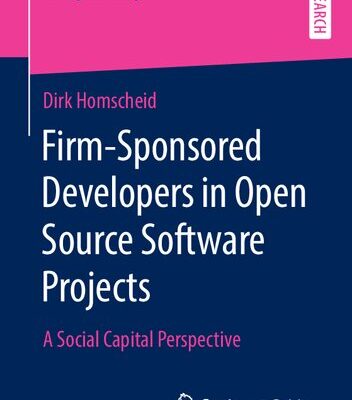 خرید و دانلود نسخه کامل کتاب Firm-Sponsored Developers in Open Source Software Projects: A Social Capital Perspective
