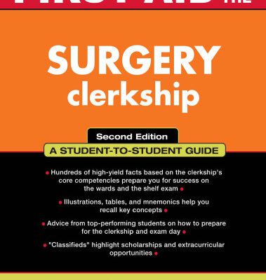 خرید و دانلود نسخه کامل کتاب First Aid for the Surgery Clerkship, 2nd Edition (First Aid Series)