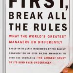 خرید و دانلود نسخه کامل کتاب First, Break All the Rules: What the World’s Greatest Managers Do Differently by Gallup Press