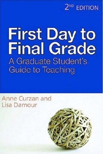 خرید و دانلود نسخه کامل کتاب First Day to Final Grade: A Graduate Student’s Guide to Teaching_68cf0d06558c7.jpeg خرید و دانلود نسخه کامل کتاب First Day to Final Grade: A Graduate Student’s Guide to Teaching