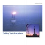خرید و دانلود نسخه کامل کتاب Fishing Tool Operations. Student Guide