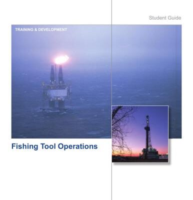 خرید و دانلود نسخه کامل کتاب Fishing Tool Operations. Student Guide