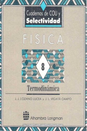 خرید و دانلود نسخه کامل کتاب Física. 8, Termodinámica_68bca31d260bd.jpeg خرید و دانلود نسخه کامل کتاب Física. 8, Termodinámica
