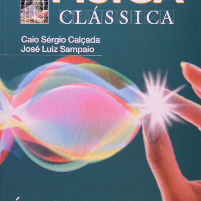 خرید و دانلود نسخه کامل کتاب Física Clássica: Óptica e Ondas