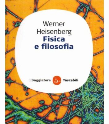 خرید و دانلود نسخه کامل کتاب Fisica e filosofia