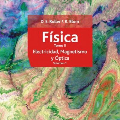 خرید و دانلود نسخه کامل کتاب Física. Electricidad, magnetismo y óptica (vol 1) (Spanish Edition)
