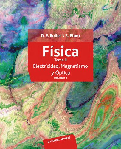 خرید و دانلود نسخه کامل کتاب Física. Electricidad, magnetismo y óptica (vol 1) (Spanish Edition)_68be41c1cd051.jpeg خرید و دانلود نسخه کامل کتاب Física. Electricidad, magnetismo y óptica (vol 1) (Spanish Edition)