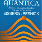 خرید و دانلود نسخه کامل کتاب Física Quântica – Átomos, Moléculas, Sólidos, Núcleos e Partículas