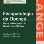 خرید و دانلود نسخه کامل کتاب Fisiopatologia da Doença: Uma Introdução à Medicina Clínica
