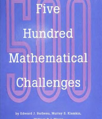خرید و دانلود نسخه کامل کتاب Five hundred mathematical challenges