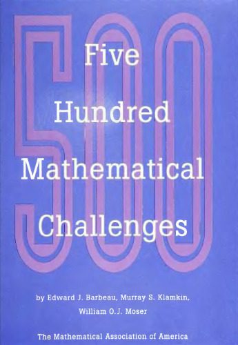 خرید و دانلود نسخه کامل کتاب Five hundred mathematical challenges_68d06f12320c8.jpeg خرید و دانلود نسخه کامل کتاب Five hundred mathematical challenges