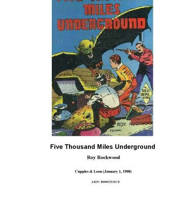 خرید و دانلود نسخه کامل کتاب Five Thousand Miles Underground or The Mystery of the Centre of the Earth