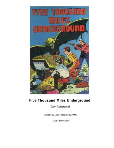 خرید و دانلود نسخه کامل کتاب Five Thousand Miles Underground or The Mystery of the Centre of the Earth_68c245358f600.jpeg خرید و دانلود نسخه کامل کتاب Five Thousand Miles Underground or The Mystery of the Centre of the Earth