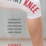 خرید و دانلود نسخه کامل کتاب Fix My Knee A Guide to Preventing and Healing from Injury and Strain