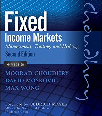 خرید و دانلود نسخه کامل کتاب Fixed Income Markets: Management, Trading and Hedging – Original PDF