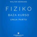 خرید و دانلود نسخه کامل کتاب Fiziko. Baza kurso. Unua parto