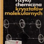 خرید و دانلود نسخه کامل کتاب Fizyka chemiczna kryształów molekularnych