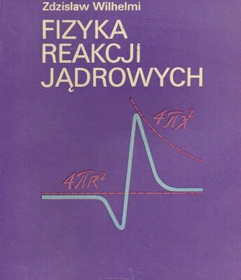 خرید و دانلود نسخه کامل کتاب Fizyka reakcji jądrowych