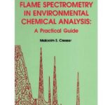 خرید و دانلود نسخه کامل کتاب Flame Spectrometry In Environmental Chemical Analysis